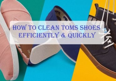 How To Clean TOMS Shoes