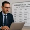 BSE Bulk Deals Tracker How Top Stocks Perform